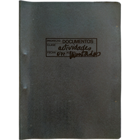 "Muntadas Actividades" - Antoni Muntadas (Proyecto Documentos). Agosto, 1972