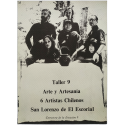 Taller 9, Arte y Artesanía - 6 Artistas Chilenos. San Lorenzo del Escorial (Madrid)