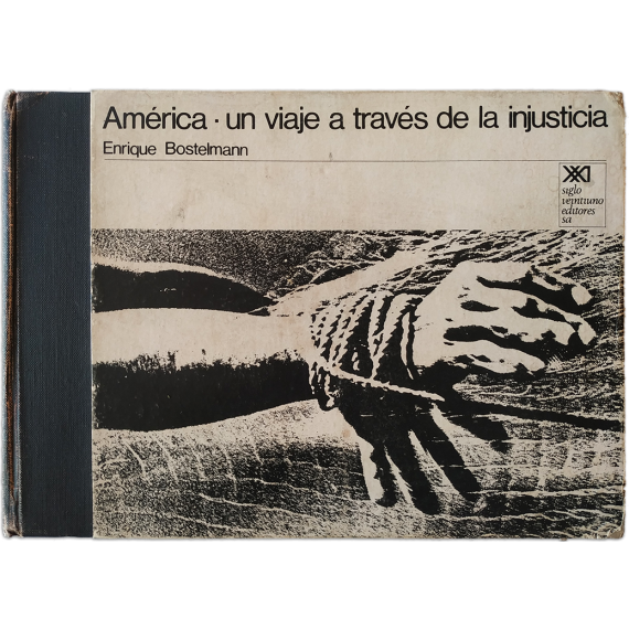 América, un viaje a través de la injusticia