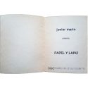 Jonier Marín presenta Papel y lápiz. Museo de Arte Moderno, Bogotá, mayo 13 - junio 13, 1976