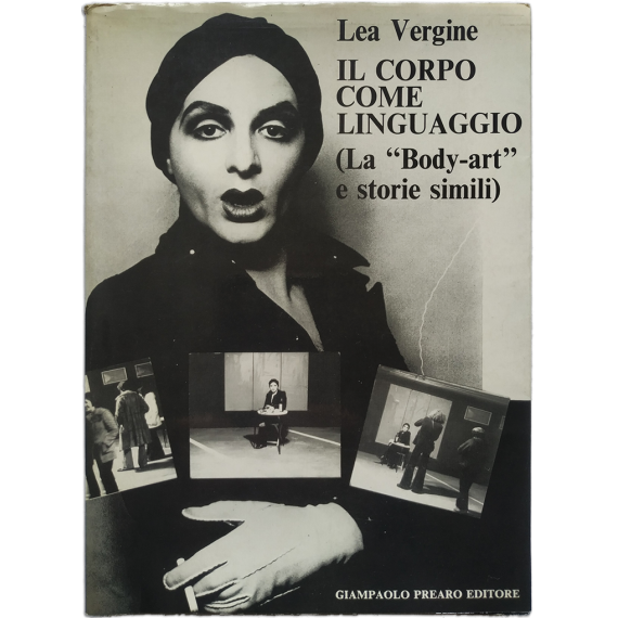 Il Corpo Come Linguaggio (La "Body-art" e storie simili)