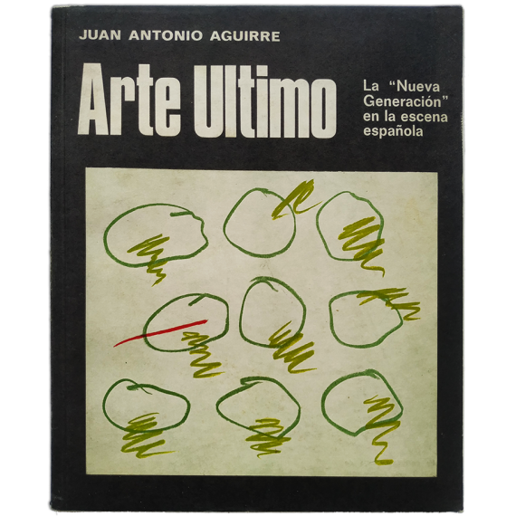Arte último. La "Nueva Generación" en la escena española