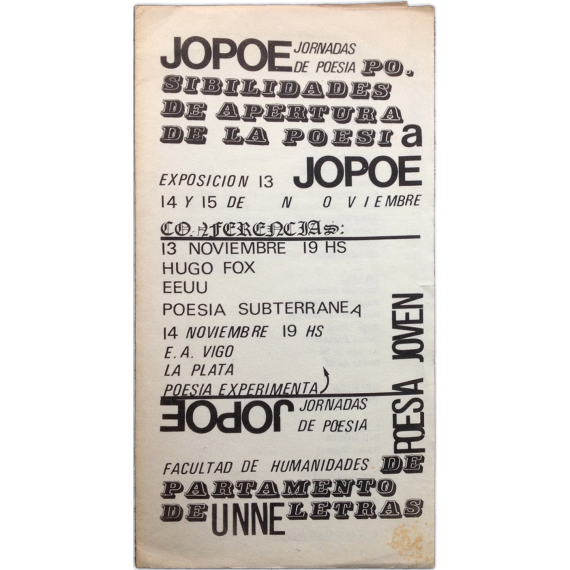 JOPOE Jornadas de Poesía. Posibilidades de apertura de la poesía. UNNE, [Corrientes, Argentina], 13-14 y 15 de noviembre [1969]