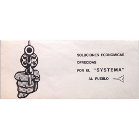 Soluciones económicas ofrecidad por el "systema" al pueblo