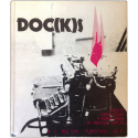 DOC(K)S. Nº 1, 2, 3, 4. Mai 1976. Poesies et expressions d'avant-garde en Amerique Latine