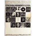Agrupación Nuevas Experiencias. Espacio real movimiento y luz real. Galería Lirolay, Buenos Aires, 31 del 5 - 12 del 6, 1971
