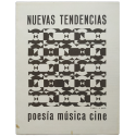 Nuevas Tendencias: Poesía - Música - Cine. Instituto Alemán e Instituto Nacional de Industria, Madrid, diciembre 1967