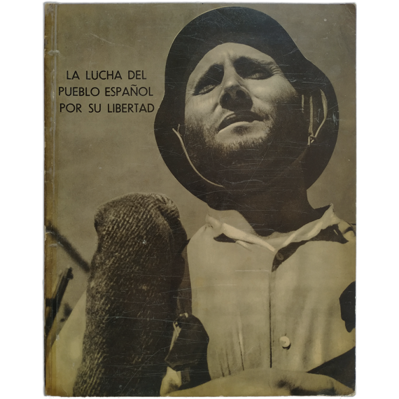 La lucha del pueblo español por su libertad