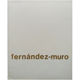 Fernández-Muro. Galería Juana Mordó, Madrid, del 23 de mayo al 15 de junio de 1967