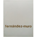 Fernández-Muro. Galería Juana Mordó, Madrid, del 23 de mayo al 15 de junio de 1967