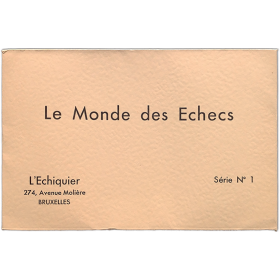 Le Monde des Echecs. Série N° 1-Fevrier 1933