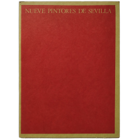 Nueve pintores de Sevilla. Galería Juana Mordó, Madrid, del 15 al 30 de septiembre de 1972