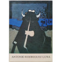 Antonio Rodríguez Luna. Galería Juana Mordó, Madrid, del 9 de noviembre al 6 de diciembre de 1976