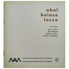 Abal, Beloso, Lozza. Museu de Arte Moderna do Rio de Janeiro, de 16 de setembro a 17 de outubro de 1965