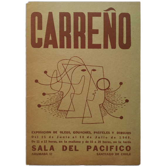 Carreño. Exposición de óleos, gouaches, pasteles y dibujos. Sala del Pacífico, Santiago de Chile, 1948