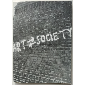Art into Society, Society into Art. Seven German Artists. Instutute of Contemporary Arts, London, 30 October - 24 November 1974