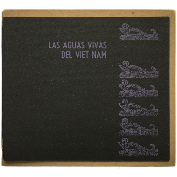 Las aguas vivas del Vietnam. Antología de la poesía vietnamita combatiente