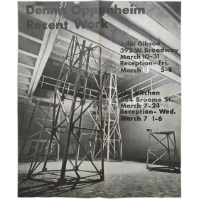Dennis Oppenheim - Recent Work. John Gibson and The Kitchen, [New York], March [1979]
