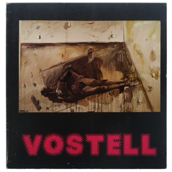 Vostell - Meine süße Augenweide... . Galerie ARS VIVA !, Berlin, 9. 9. - 3. 11. 79