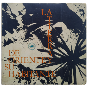 La tierra de oriente y su habitante