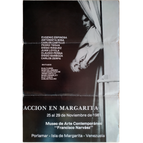 Acción en Margarita. Museo de Arte Contemporáneo "Francisco Narváez", 25 al 29 de Noviembre de 1981