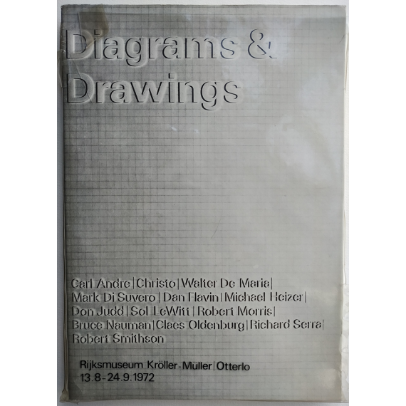 Diagrams & Drawings. Rijksmuseum Kröller-Müller, Otterlo, 13. 8 - 24. 9. 1972