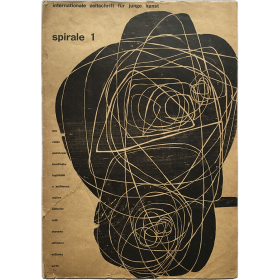 Spirale 1. Internationale Zeitschrift für Junge Kunst [April 1953]