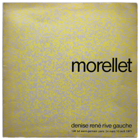 Morellet. Denise René Rive Gauche, Paris, 24 mars - 10 avril 1971