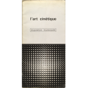 L'art cinétique. Exposition municipale. Palais des Sports, Nanterre, du 13 février au 8 mars [1970]