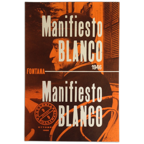 Fontana. Manifiesto Blanco 1946. Galleria Apollinaire, Milano, ottobre 1966