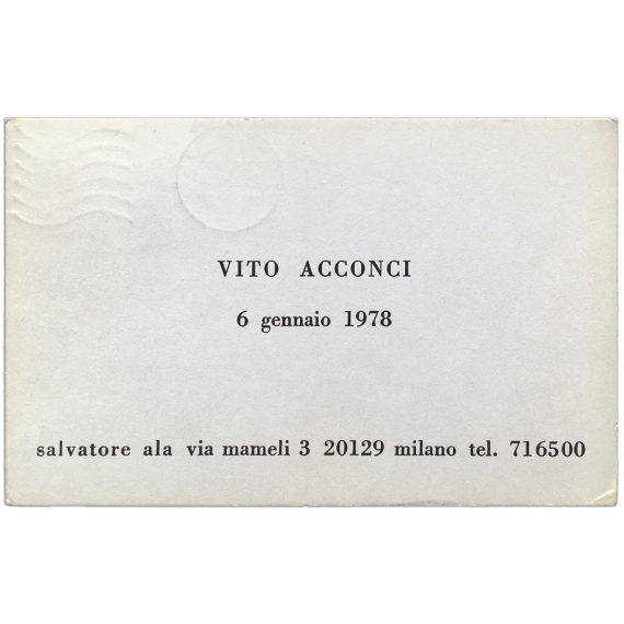 Vito Acconci. Giovanni Anselmo. Galleria Salvatore Ala, Milano, 6 gennaio 1978