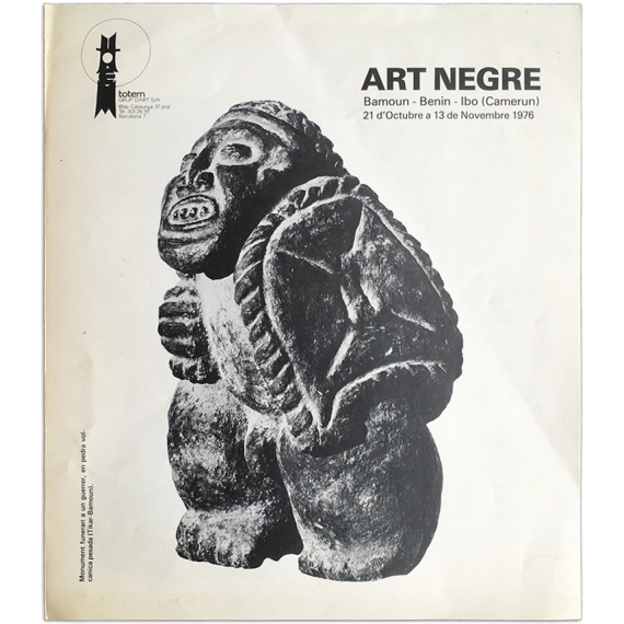 Art Negre. Bamoun - Benin - Ibo (Camerun). Totem Grup d'Art, Barcelona, 21 d'Octubre a 13 Novembre 1976